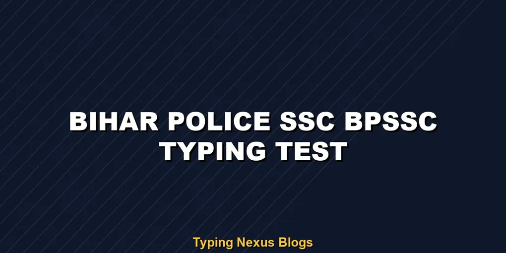 Bihar Police SSC BPSSC ASI Steno typing test guide