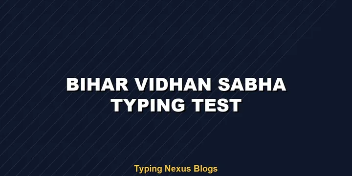 Bihar Vidhan Sabha typing test speed guidelines