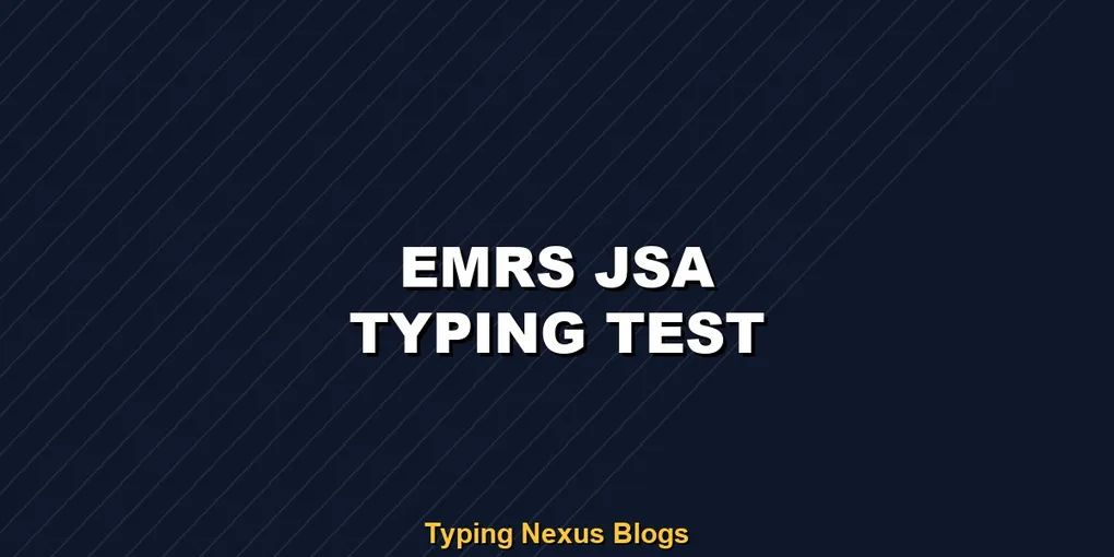 Emrs Jsa typing test rules and speed guide