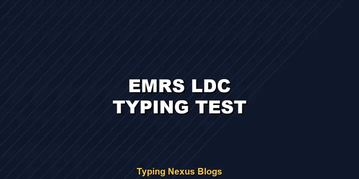 Emrs Ldc typing test rules and speed guide