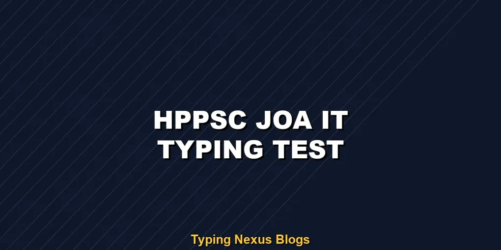 Hppsc Joa It typing test rules and speed guide