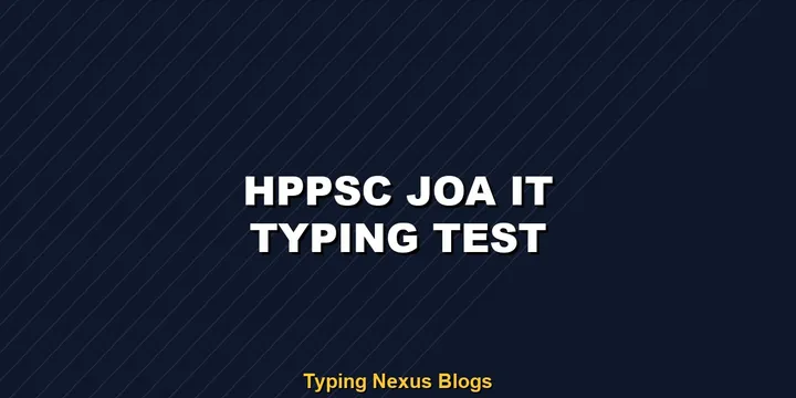 Hppsc Joa It typing test rules and speed guide
