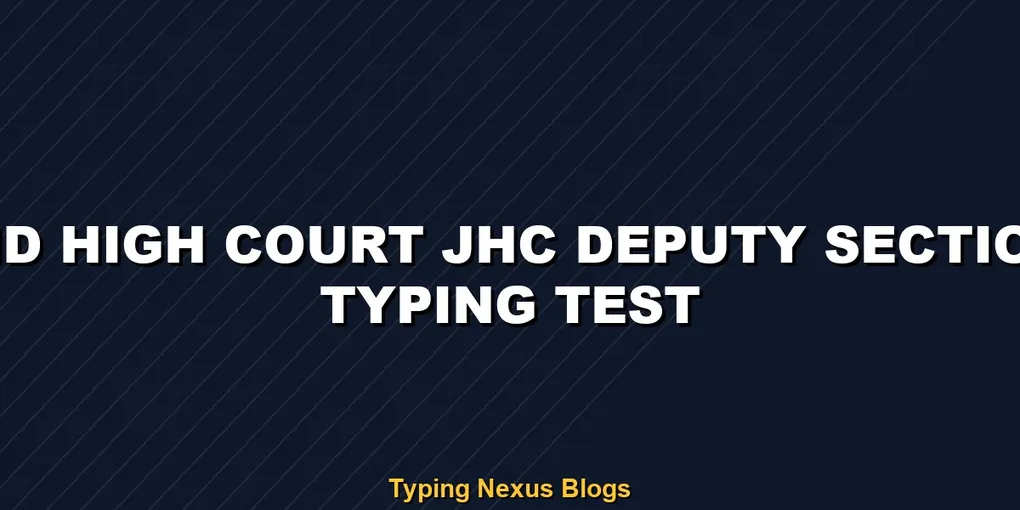 Jharkhand High Court Jhc Deputy Section Officer typing test rules and speed guide