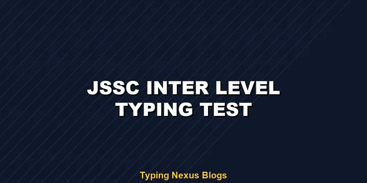 Jssc Inter Level typing test rules and speed guide