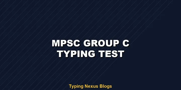 Mpsc Group C typing test rules and speed guide