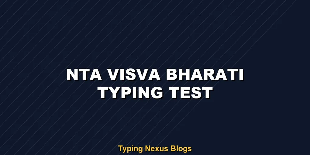 Nta Visva Bharati typing test rules and speed guide