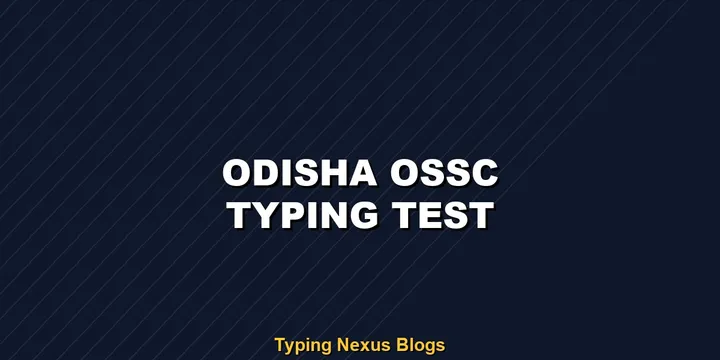 Odisha Ossc typing test rules and speed guide