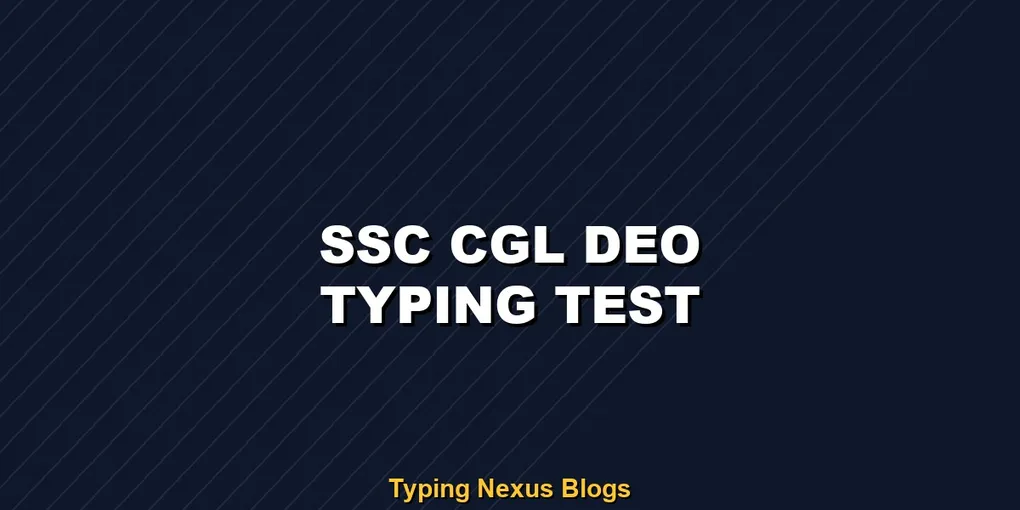 SSC Cgl Deo typing test rules and speed guide