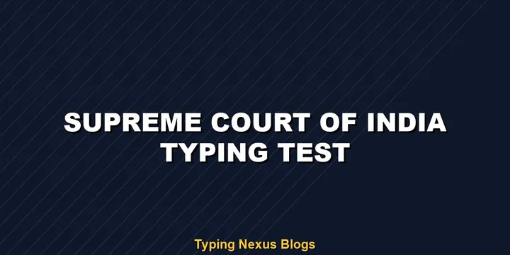 Supreme Court Of India typing test rules and speed guide