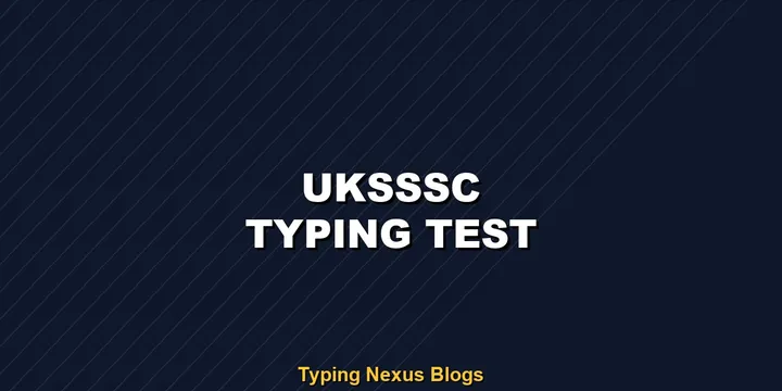 Uksssc typing test rules and speed guide