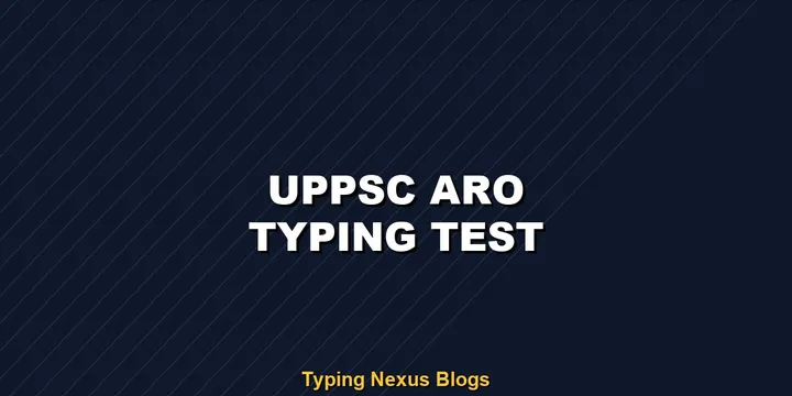 Uppsc Aro typing test rules and speed guide