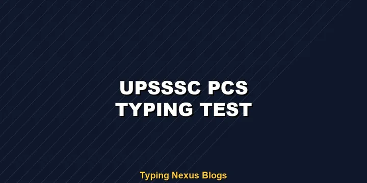 Upsssc Pcs typing test rules and speed guide